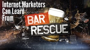 Read more about the article 3 Internet Marketing Mistakes to Learn from Bar Rescue